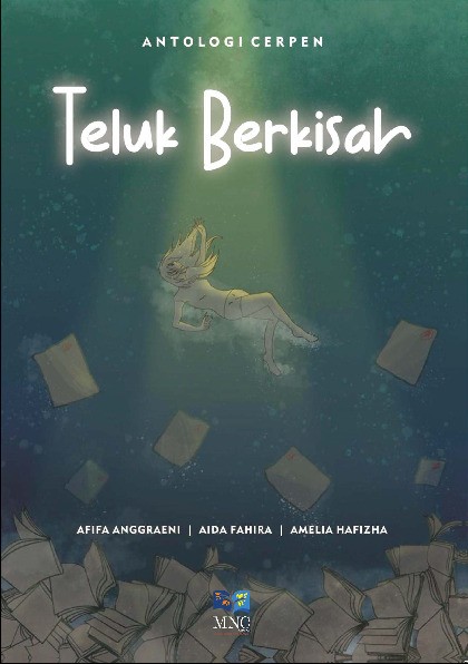 Antologi Cerpen : Teluk Berkisah
